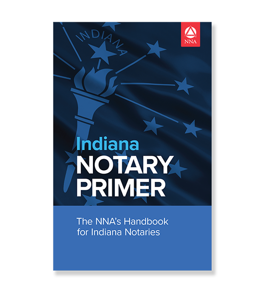 Indiana Notary Primer