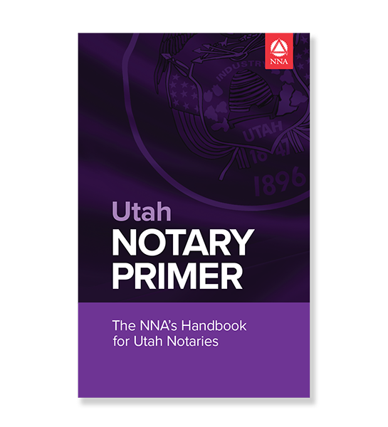 Utah Notary Primer NNA