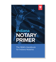 Indiana Notary Primer