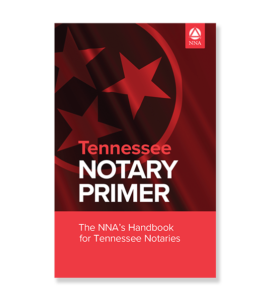 Tennessee Notary Primer NNA
