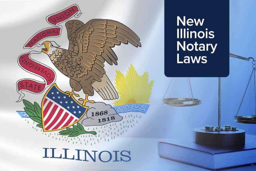 Illinois flag with 'New Illinois Notary Laws' tag