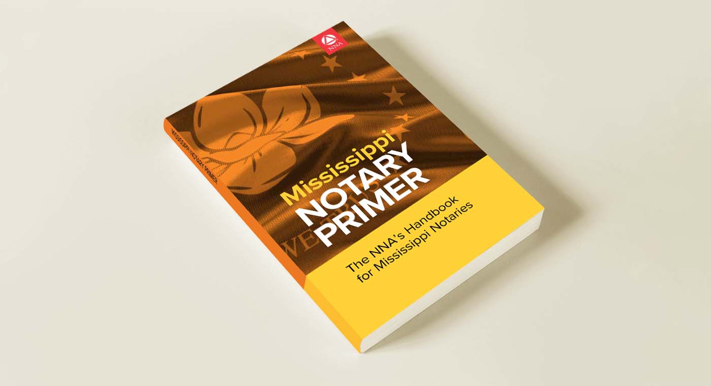 a Mississipi Notary Notary Primer handbook