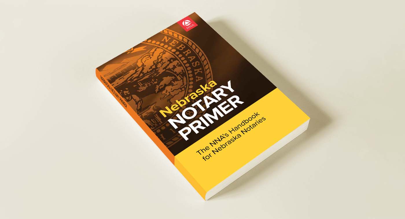 a Nebraska Notary Primer handbook